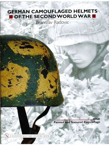 German Camouflaged Helmets of the Second World War Vol 1 by Branislav Radovic