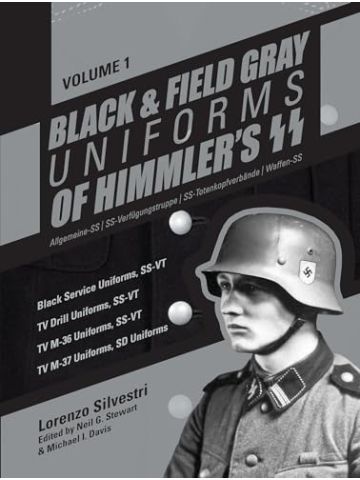 Black and Field Gray Uniforms of Himmler's SS by Lorenzo Silvestri