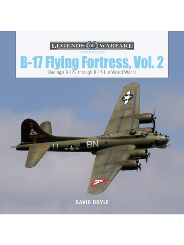 Legends of Warfare Aviation: B-17 Flying Fortress Vol 2 by David Doyle