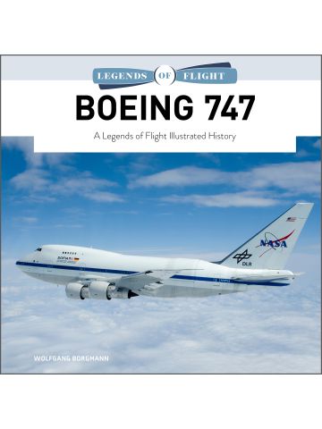 Legends of Flight: Boeing 747 by Wolfgang Borgmann