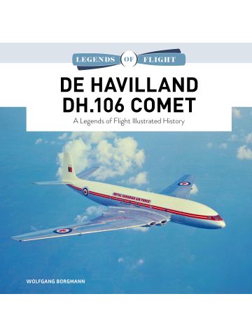 Legends of Flight: De Havilland DH.106 Comet by Wolfgang Borgmann