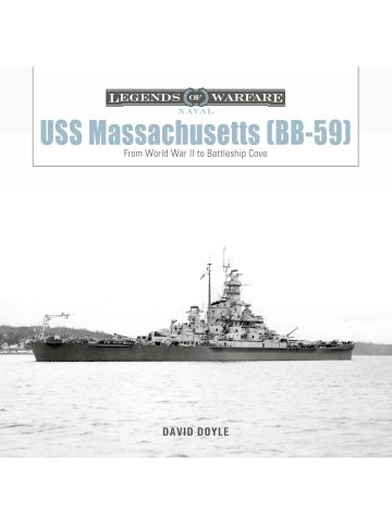 Legends of Warfare Naval: USS Massachusetts (BB-59) by David Doyle