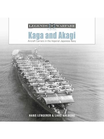 Legends of Warfare Naval: Kaga and Akagi by Lars Ahlberg & Hans Lengerer