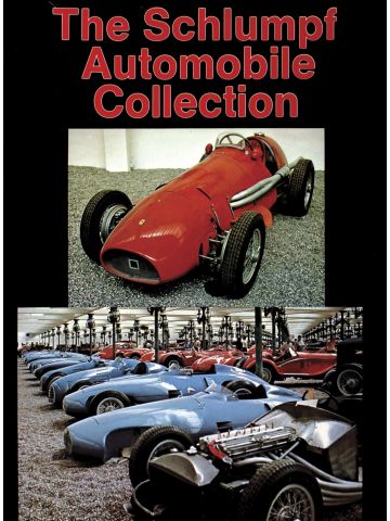 The Schlumpf Automobile Collection by Schiffer Publishing