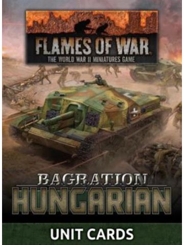 Flames of War FW269HU Bagration Hungarian Unit Cards