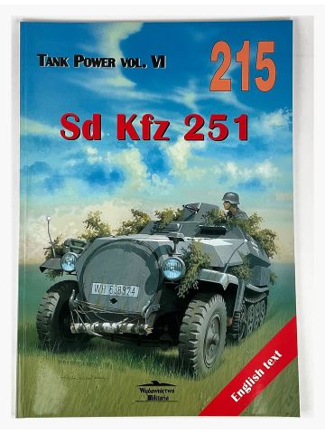 Tank Power Vol VI #215: Sd Kfz 251