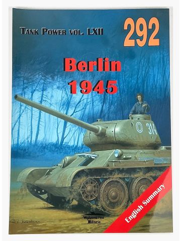 Tank Power Vol LXII #292: Berlin 1945