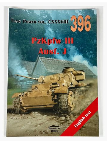 Tank Power Vol CXXXVIII #396: PzKpfw III Ausf J