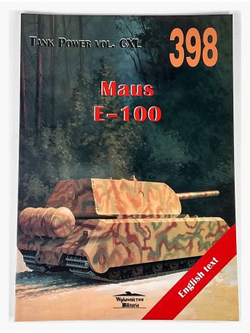 Tank Power Vol CXL #398: Maus E-100