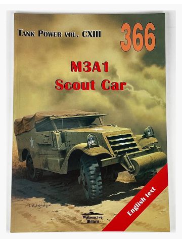 Tank Power Vol CXIII #366: M3A1 Scout Car