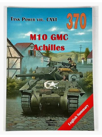 Tank Power Vol CXVI #370: M10 GMC Achilles