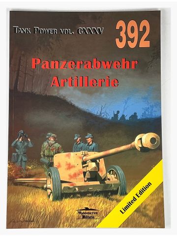 Tank Power Vol CXXXV #392: Panzerabwehr Artillerie