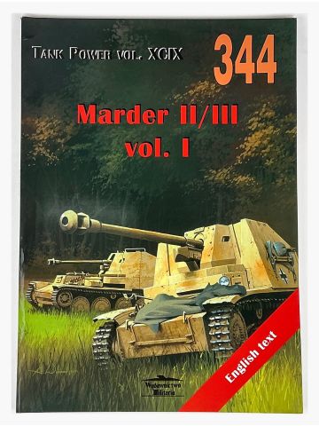 Tank Power Vol XCIX #344: Marder II/III Vol I