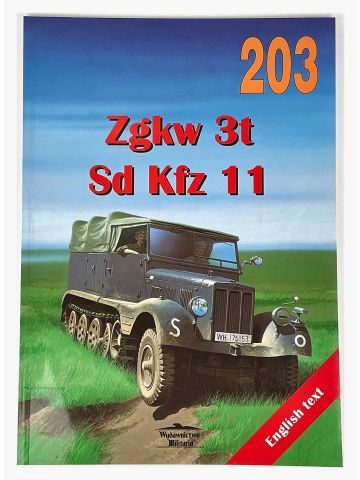 Tank Power #203: Zgkw 3t Sd Kfz 11