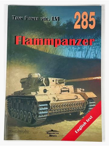 Tank Power Vol LVI #285: Flammpanzer