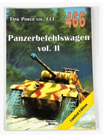 Tank Power Vol CCI #466: Panzerbefehlswagen Vol II