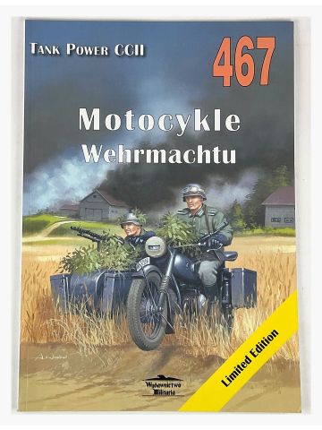 Tank Power Vol CCII #467: Motocykle Wehrmachtu