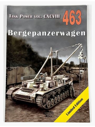 Tank Power Vol CXCVIII #463: Bergepanzerwagen