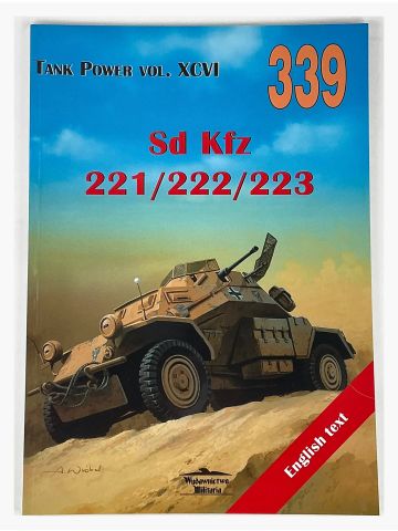 Tank Power Vol XCVI #339: Sd Kfz 221/222/223