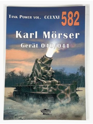 Tank Power Vol CCLXXI #582: Karl Morser Gerat 040/041