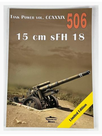 Tank Power Vol CCXXXIX #506: 15 cm sFH 18