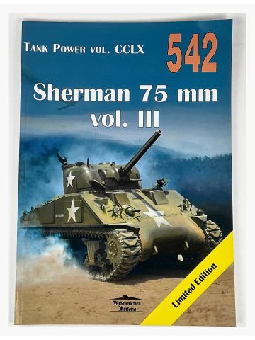 Tank Power Vol CCLX #542: Sherman 75 mm Vol III