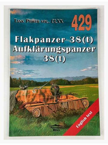 Tank Power Vol CLXX #429: Flakpanzer 38(t) Aufklarungspanzer 38(t)