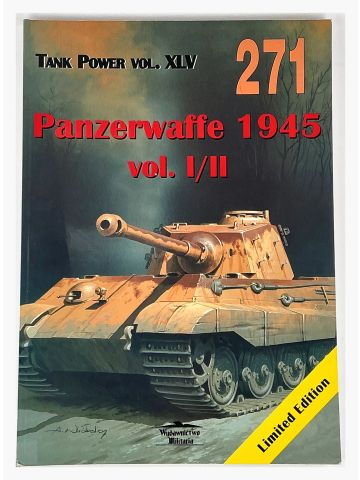 Tank Power Vol XLV #271: Panzerwaffe 1945 Vol I/II