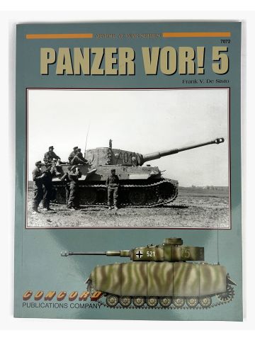 Panzer Vor! 5 by Frank V. De Sisto