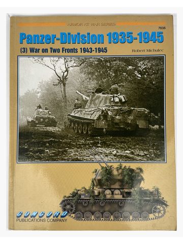 Panzer-Division 1935-1945 (3) War on Two Fronts 1943-1945 by Robert Michulec
