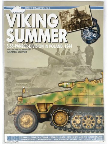 Viking Summer: SS-Panzer-Division in Poland 1944 by Dennis Oliver