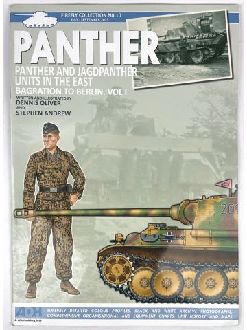 Panther Bagration to Berlin. Vol I by Dennis Oliver and Stephen Andrew