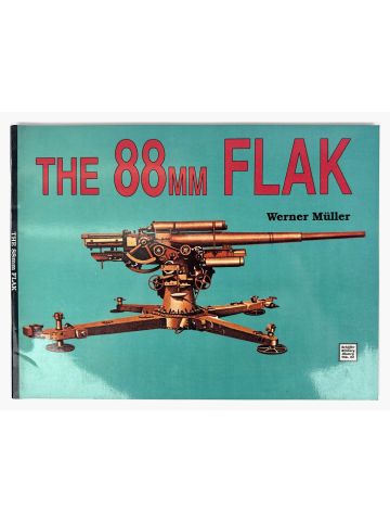 The 88Mm Flak by Werner Muller
