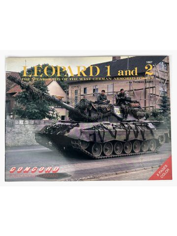 Leopard 1 and 2: The Spearheads of the West German Armored by Thomas Laber