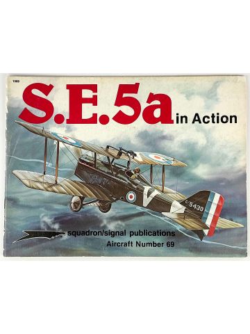S.E. 5a in Action Aircraft Number 69 by John F. Connors