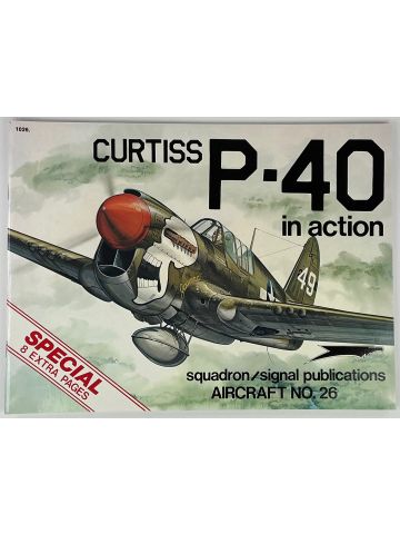 Curtiss P-40 in Action Aircraft Number 26 by Ernest R. McDowell and Don Greer
