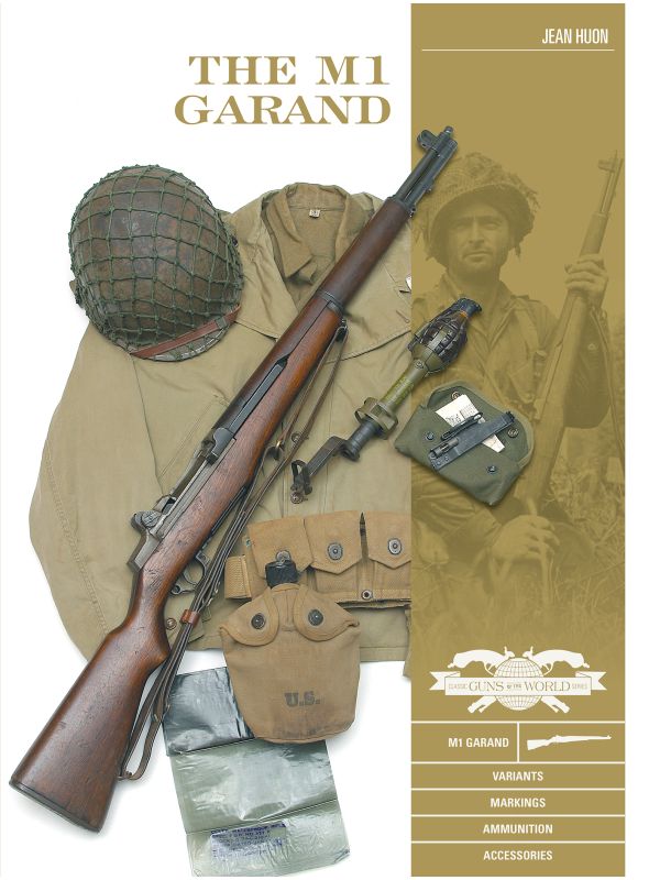 Classic Guns of the World: M1 Garand by Jean Huon book cover