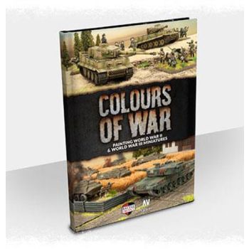 Colors of War: Painting WWII and WWIII Gaming Miniatures Reference Book