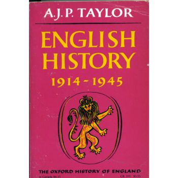 English History 1914-1945 by A J P Taylor 1970 Edition