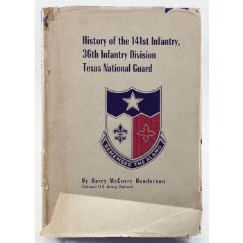 History of the 141st Infantry 36th Infantry Division Texas National Guard