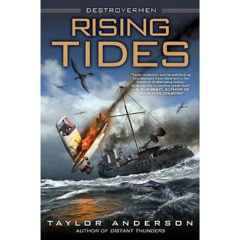 Rising Tides (Destroyermen Series) by Taylor Anderson