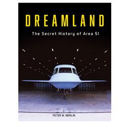 Dreamland The Secret History of Area 51